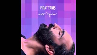 Fırat Tanış - Mor 'üyalar / Lyric (Official) #adamüzik
