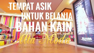TEMPAT  ASIK UNTUK BERBELANJA BAHAN KAIN /  PRONTO MODA FABRICS