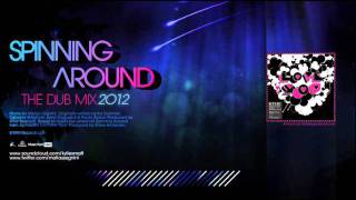Kylie Minogue - Spinning Around (The Dub Mix)