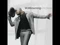 WILL DOWNING (QUIET STORM VERSION) BEAUTIFUL TO ME