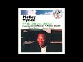 Bessie's Blues - McCoy Tyner