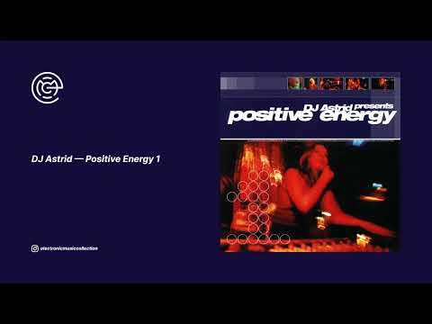 DJ Astrid - Positive Energy 1 (1999)