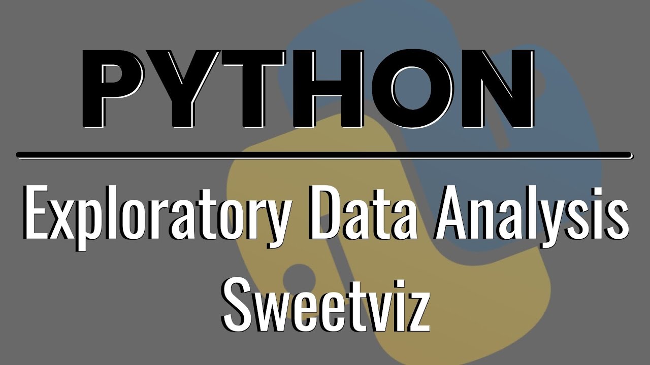 Exploratory Data Analysis With Sweetviz