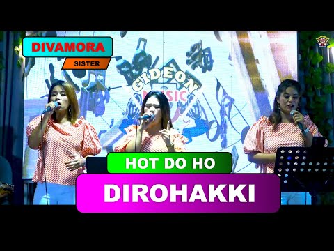 DIVAMORA SISTER - HOT DO HO DIROHAKKI -  LAGU BATAK