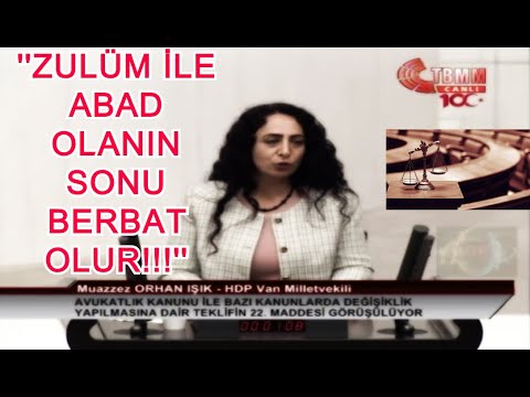 AVUKATLIK KANUNU-HDP VAN MİLLETVEKİLİ MUAZZEZ ORHAN IŞIK MECLİS KONUŞMASI-10 TEMMUZ 2020