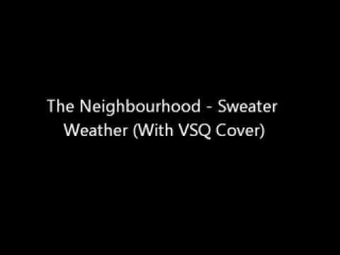 The Neighbourhood   Sweater (With VSQ Cover)