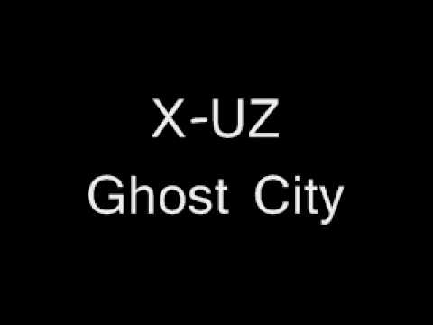 X-UZ - Ghost City (DMM Luca Peruzzi Megamix Version)