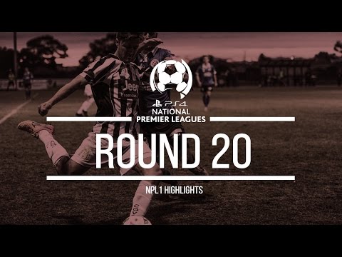2015 HIGHLIGHTS | PlayStation 4 Victoria NPL1 Round 20