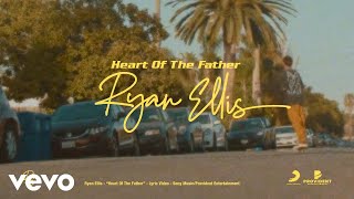 Heart of the Father (Lyric Video)