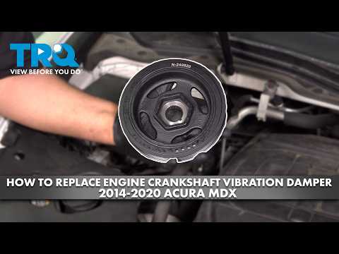 How to Replace Engine Crankshaft Vibration Damper 2014-2020 Acura MDX