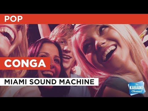 Conga in the Style of "Miami Sound Machine" with lyrics (no lead vocal)