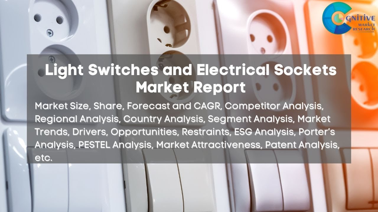 Light Switches and Electrical Sockets  Market Insights