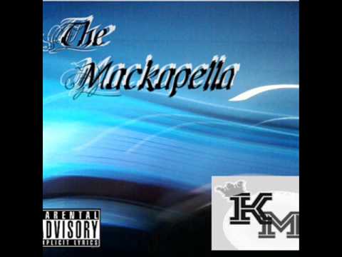 Kng Mack - The Mackapella