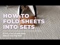 How to fold your sheets into SPACE-SAVING sets ✨