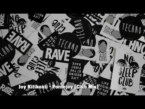 Joy Kitikonti - Pornojoy (Club Mix)