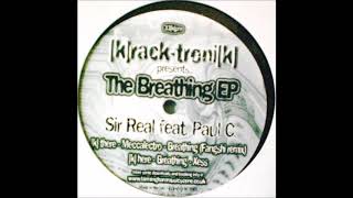 Sir Real - Breathing (Fangshi Remix)