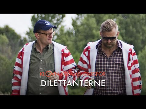 Klovn kommentarspor - Dilettanterne