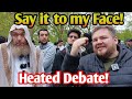 Say it to My FACE! H3ated Debate Shaikh Uniterian Speaker's corner