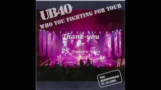 UB40 - Don&#39;t Do the Crime - Birmingham, 2005