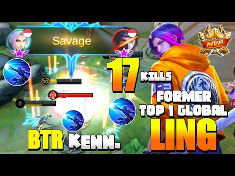 SAVAGE Ling! Fast Hand Former Top 1 Global Ling Gameplay By BTR Kenn. | Ling Best Build 2021 | MLBB