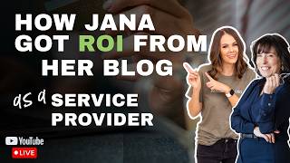 How Jana got ROI on her Blog, as a Service Provider