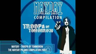 Mayday Poland Compilation - Troopa of Tomorrow [2003]