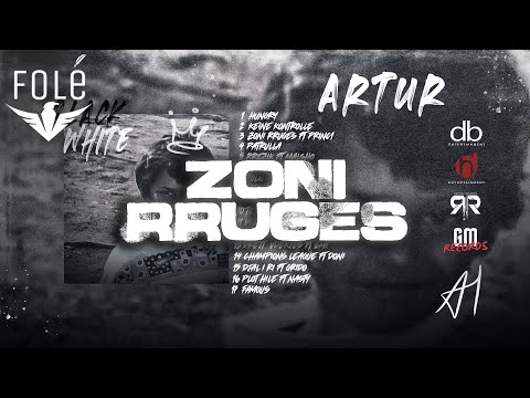 Artur - Zoni Rruges Feat Princ1 [Prod By DuaHit & Xhenty RR]