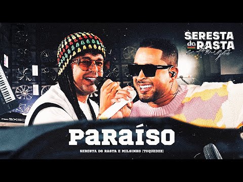 PARAÍSO - Seresta do Rasta e Milsinho Toque Dez - Seresta do Rasta & Amigos