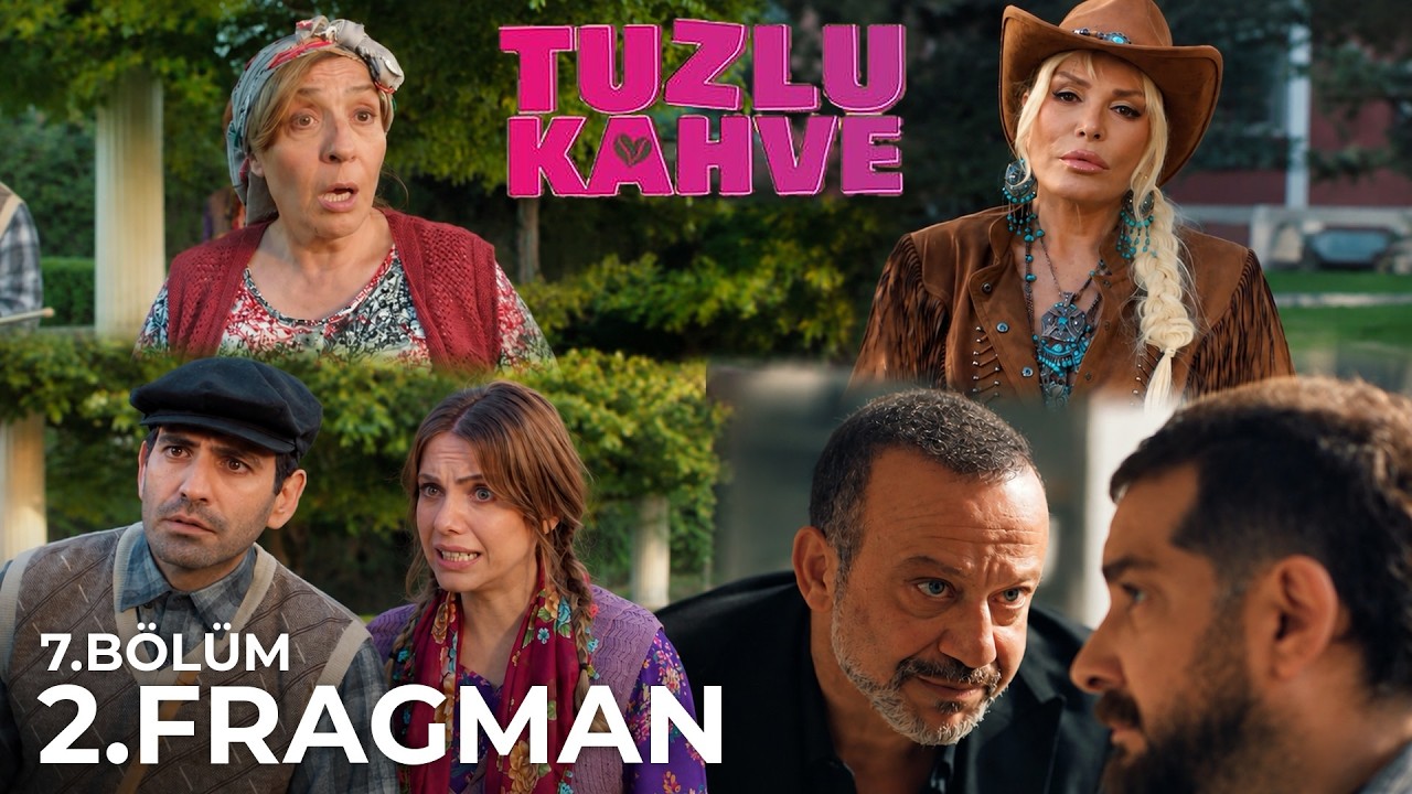 Tuzlu Kahve | 7.Bölüm 2. Fragman