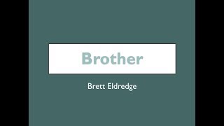 Brother- Brett Eldredge Lyrics