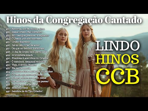UMA COLEÇÃO DE BELOS HINOS DA CCB VOL 2 (421 - 422 - 423 - 424 - 435 - 436 - 437 - 438 - 439 - 440)