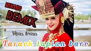 Download lagu dendang Minang remix /taraok tapian Baro/Yona irma/terbaru 2021 mp3