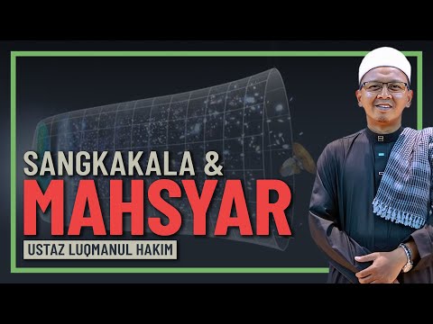 Ustaz Luqmanul Hakim - Sangkakala Dan Perjalanan Ke Mahsyar