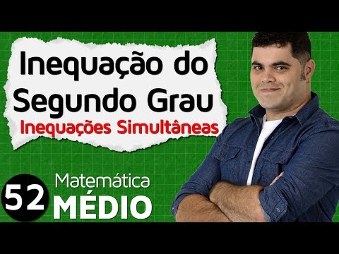 🔴 INEQUAÇÃO DO SEGUNDO GRAU 👉🏻 Inequações Simultâneas e Sistema de Inequações Quadráticas | MEM #52
