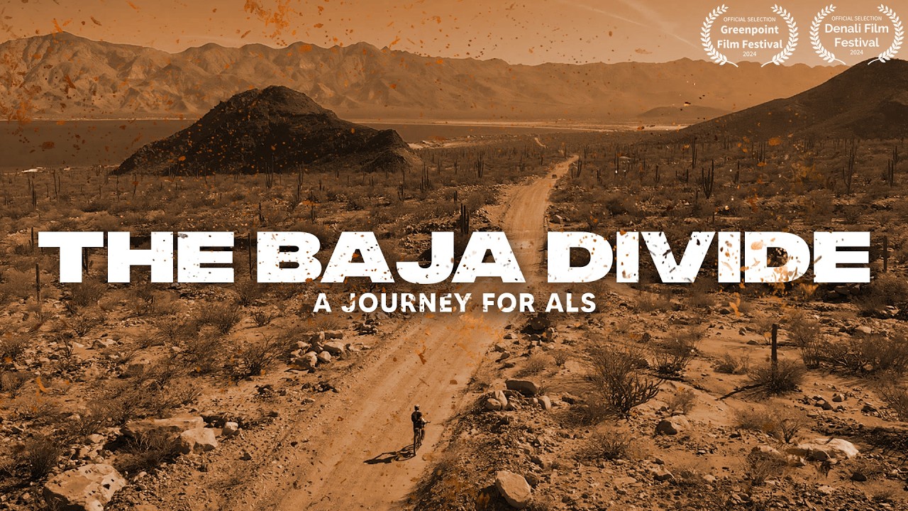 RIDE TO ENDURE: The Baja Divide FKT for ALS | Bikepacking Documentary
