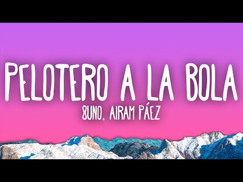8Uno - Pelotero A La Bola Feat. Airam Páez