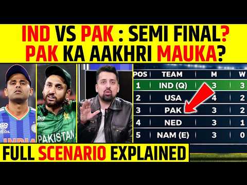 INDIA VS PAKISTAN: SEMI-FINAL? PAKISTAN KE PAAS AAKHRI MAUKA? FULL SCENARIO EXPLAINED #indvspak