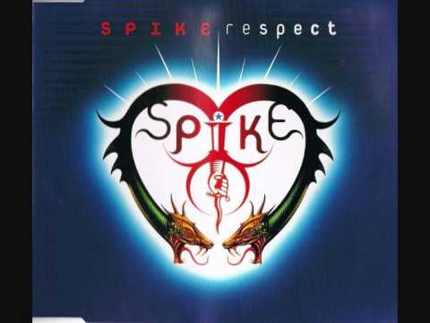 03. Spike - Respect (Club Anthem Mix)