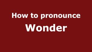 How to pronounce Wonder