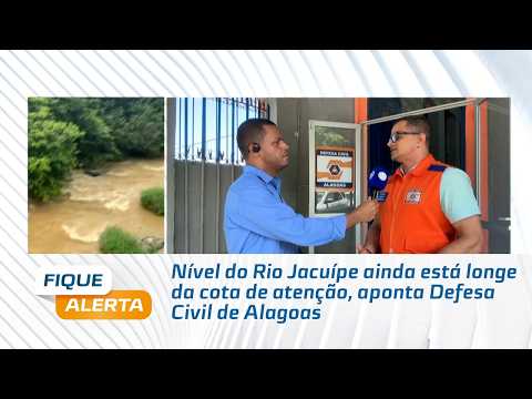 Nível do Rio Jacuípe ainda está longe da cota de atenção, aponta Defesa Civil de Alagoas
