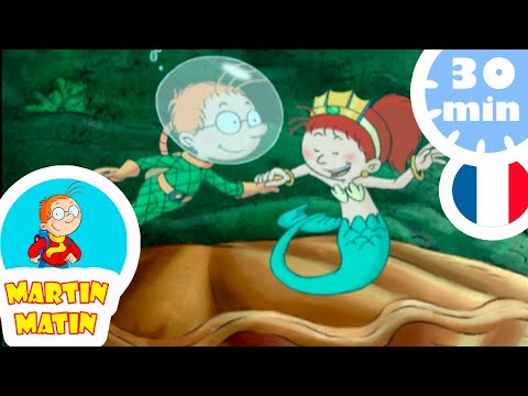Martin Matin rencontre une sirène ! 🧜🏼‍♀️ - COMPILATION FR