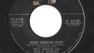 Eddy Arnold &amp; Jaye P. Morgan - &quot;Mutual Admiration Society&quot;