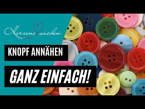 Knopf annähen - So geht's ganz einfach!