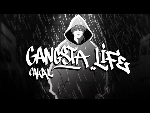 CAKAL - GANGSTA LIFE (Official Video)
