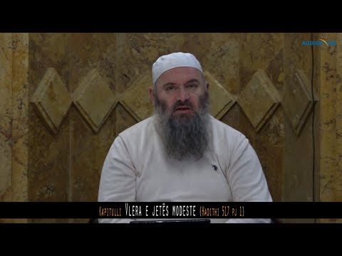 557. Pas Namazit të Sabahut - Vlera e jetës modeste - Hadithi 517 pj 1