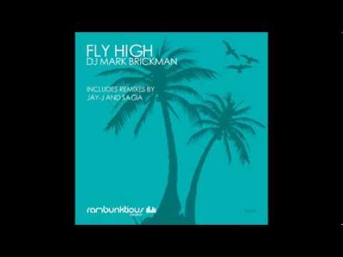 DJ Mark Brickman - Fly High (Original Mix)