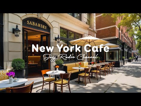 NEW YORK Coffee Shop Ambience - Relaxing Jazz Music & Smooth Bossa Nova for Your Workday