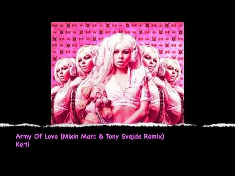 Kerli - Army Of Love  (Mixin Marc & Tony Svejda Remix)