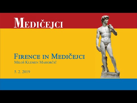 Firence in Medičejci (1. predavanje)