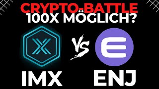 ImmutableX (IMX) vs. Enjin Coin (ENJ) | Krankes Projekt!